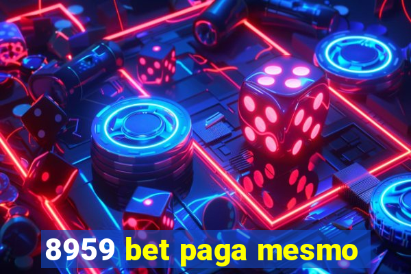 8959 bet paga mesmo